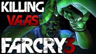 Far Cry 3  Killing Vaas