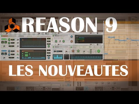 DRJ News: Reason 9 Les nouveautés