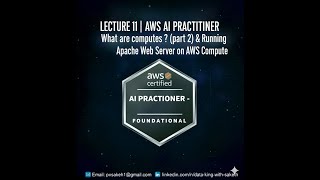 Lecture 11 - What are computes ?(part 2) & Running Apache Web Server on AWS | AI Practitioner Course screenshot 4