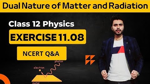 Exercise 11.8 Physics Class 12 | Exercise 11.8 Class 12 Physics | Exercise 11.8 physics class 12th