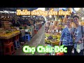 CHỢ CHÂU ĐỐC "VUA MẮM MIỀN TÂY" | ẨM THỰC MIỀN TÂY |DU LỊCH MIỀN TÂY