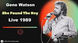 Gene Watson She Found The Key Live Performance