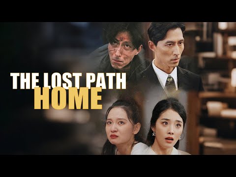 The Lost Path Home full movie poster