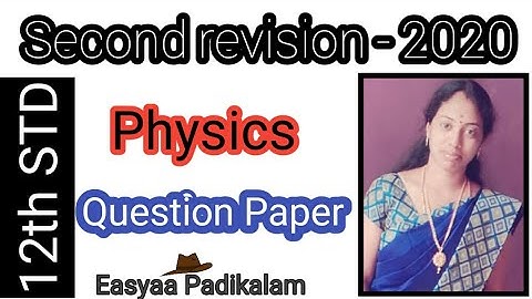 12th Physics - Second revision question paper 2020