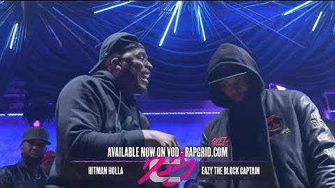 Hitman Holla vs Eazy The Block Captain Recap!!!!