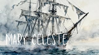 10 Souls Lost at Sea: The Unsolved Mystery of the Mary Celeste | FOLKLORE Tale
