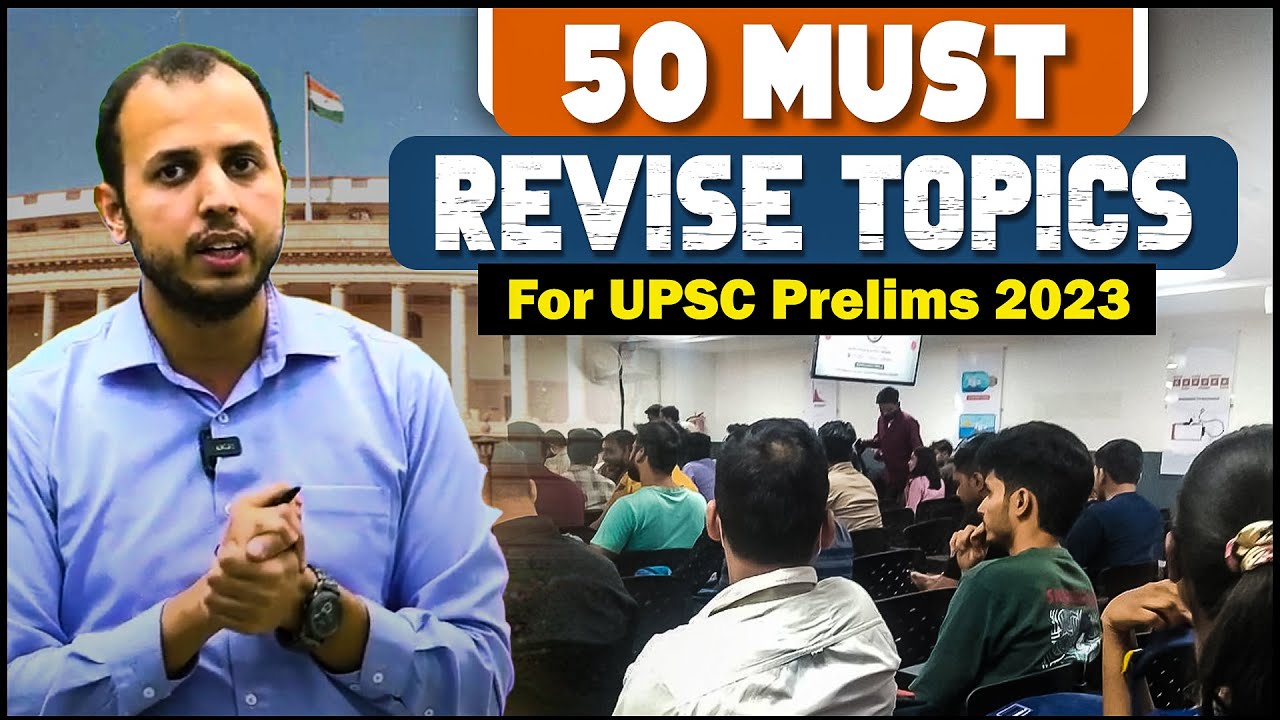 50 High Priority Topics to REVISE for UPSC Prelims 2023 |#PWOnlyIAS ...