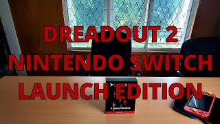 UNBOXING DREADOUT 2 LAUNCH EDITION! - Nintendo Switch - YouTube