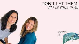Why You Should Visualize the Birth You Want | Down to Birth Show