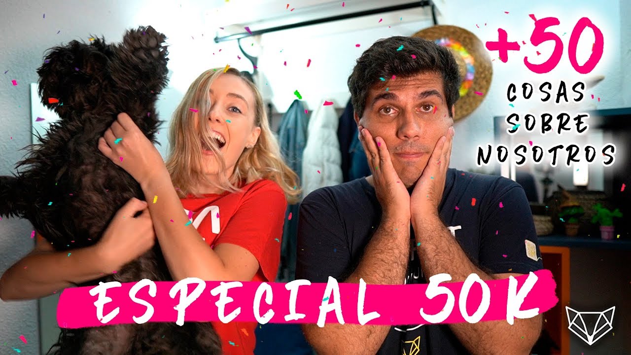 ¡50 COSAS SOBRE NOSOTROS! - ESPECIAL 50K 💝