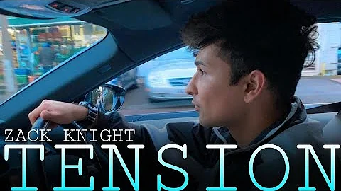 Zack knight - Tension ( Official music video )