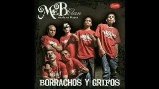 02.- Borrachos & Grifos - Mente en Blanco (Borrachos & Grifos)