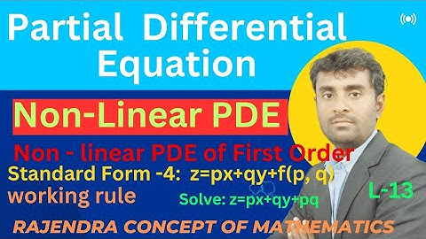 Non Linear Partial Differential Equation First Order | Standard Form -4 : z = px+qy+f(p,q) | working