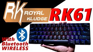 Royal Kudge RK61 - The 60% budget keyboard WITH BLUETOOTH for most of us