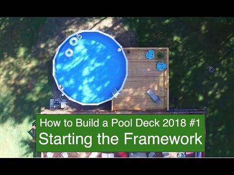 How to Build a Pool Deck in 2018 #1 Starting the Framework