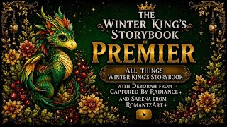 The Winter King's Storybook ~ The Legend Unfolds (Edited Version)