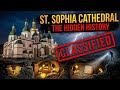 Saint Sophia Cathedral: The Landmark That Proves Ukraine Isn’t Russia’s 'Little Brother'