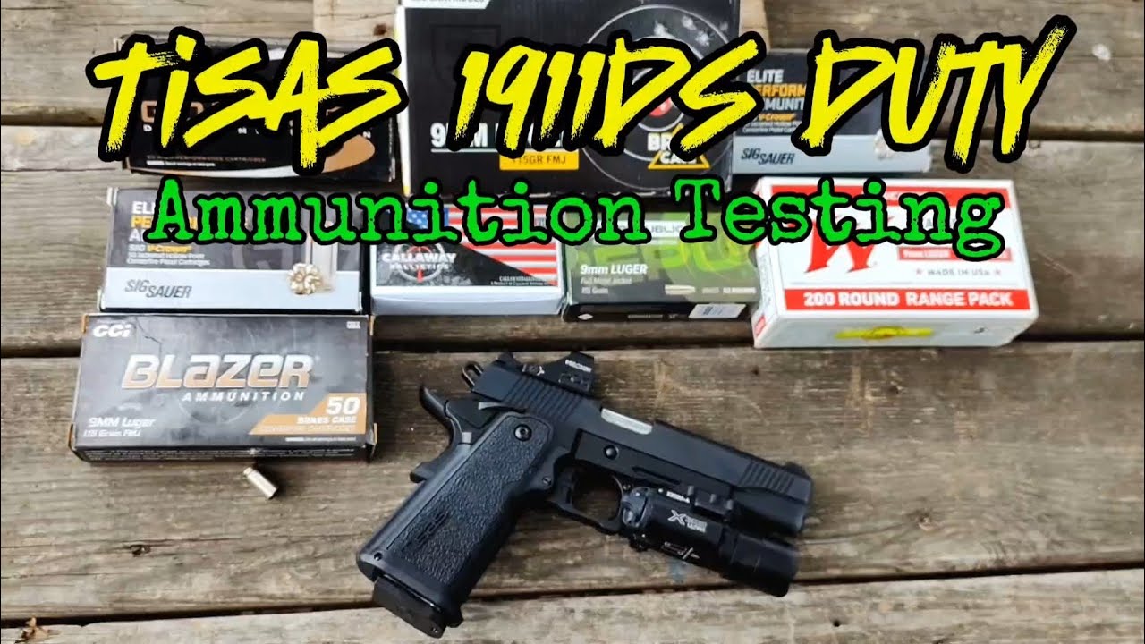 Tisas 1911 DS Duty Ammo Testing Sds Arms 