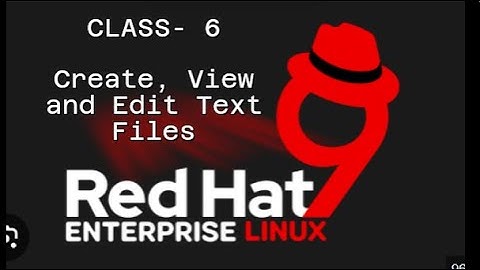 RedHat Full Course Online Classes | Linux  Commands | Create, View, Edit | RHEL9 | Class -6- #redhat