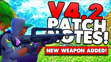 Fortnite V4.2 PATCH NOTES! | New Weapon Added Famas Burst! | Update Explained!