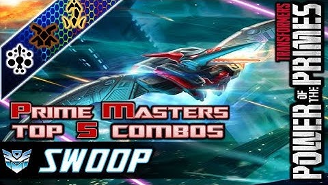 Swoop Top 5 Prime Master Combos // Transformers Power of the Primes
