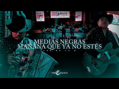 Los De La S - Medias Negras / Mañana Que Ya No Esté (En Vivo)