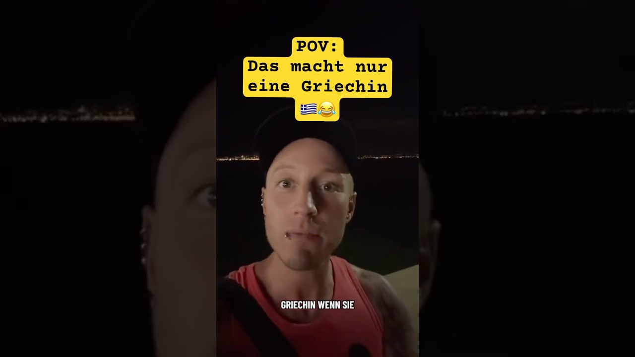 Sowas macht nur eine Griechin🤣🇬🇷