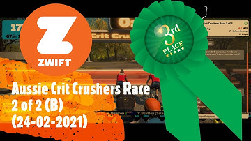 Racing on Zwift : Aussie Crit Crushers Race 2 of 2 (B) on the 24-02-2021 - Zwift Podium 🥉3rd Place