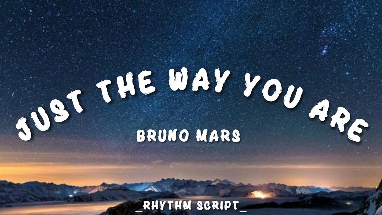 Bruno Mars - Just the Way You Are (Lyrics - Rhythm Script) - YouTube
