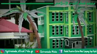 Miniatur Asrama Putra Pondok Pesantren Qotrun Nada