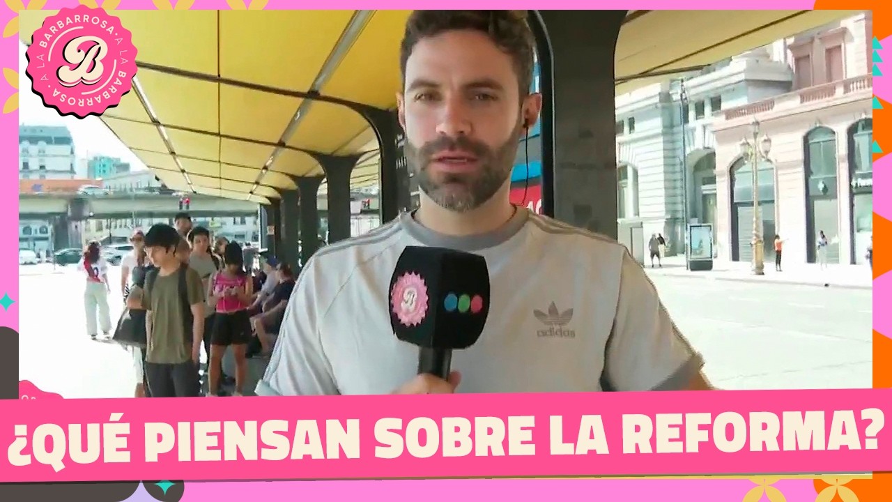 Reforma laboral aprobada: ¿Qué opina la gente en la calle? | #ALaBarbarossa