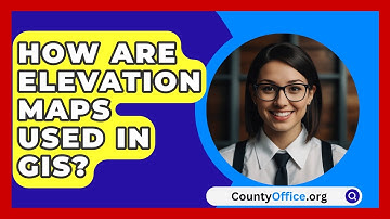 How Are Elevation Maps Used In GIS? - CountyOffice.org