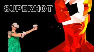 SUPERHOT VR Full Game playthrough | Oculus Quest 2