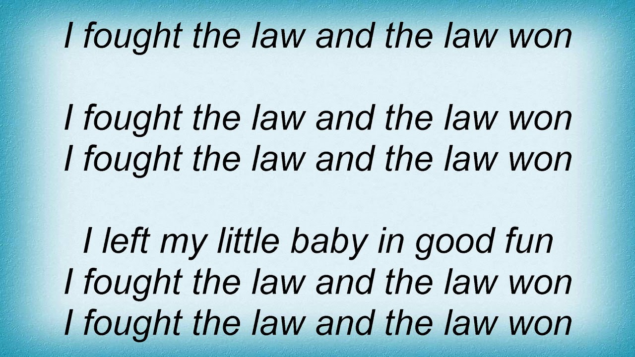 Hank Williams Jr. - I Fought The Law Lyrics