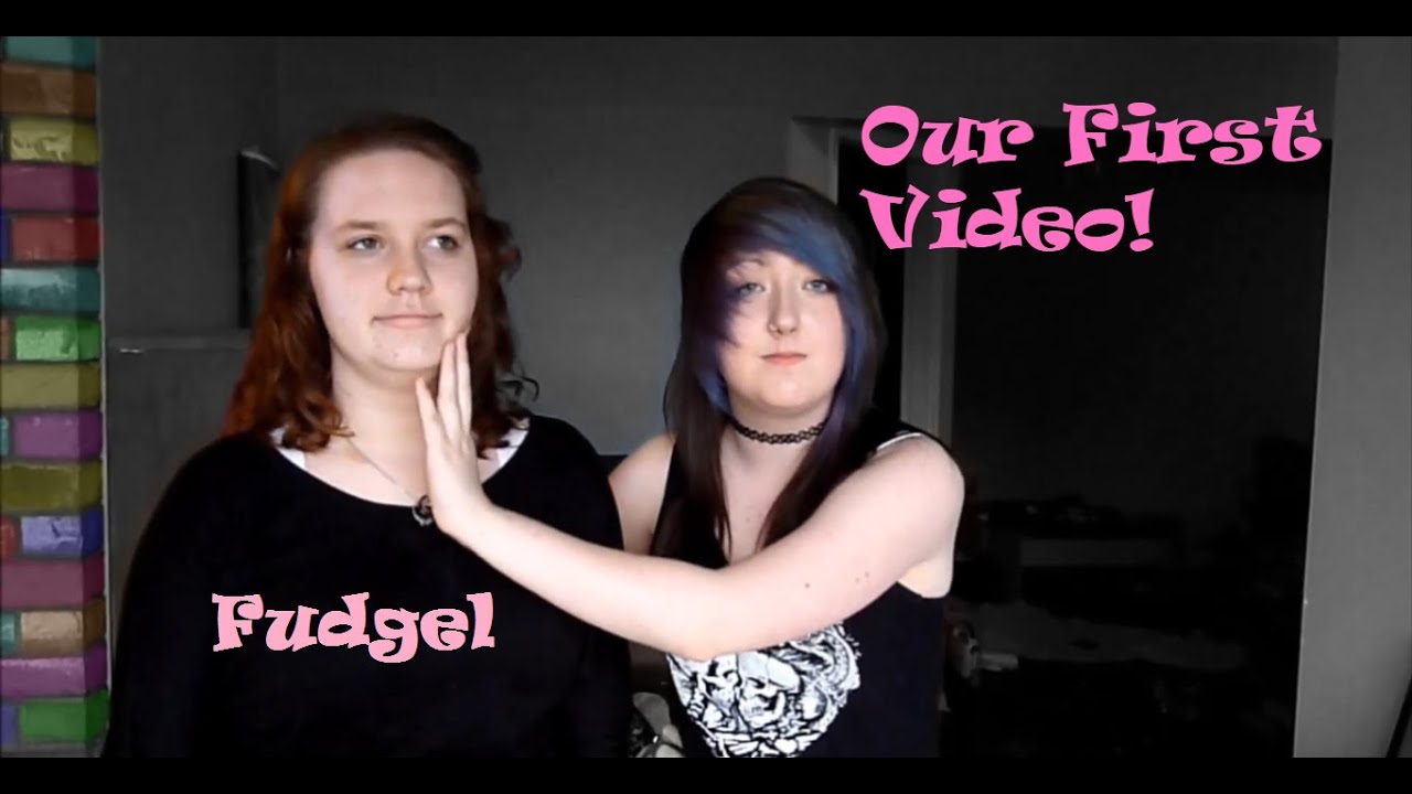 Our First Video! Fudgel YouTube