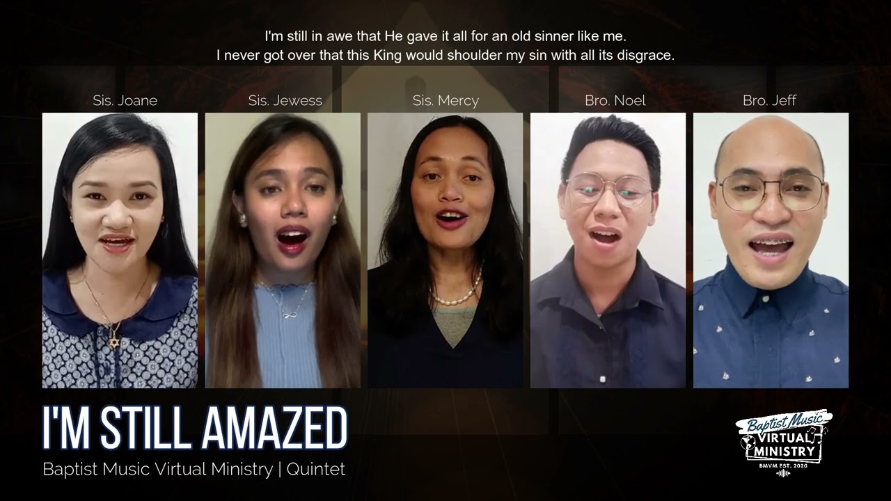I'm Still Amazed | Baptist Music Virtual Ministry | Quintet