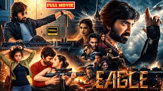 Eagle || Ravi Teja And Anupama Parameswaran Superhit Action Thriller HD Movie || @JordaarMovies ​