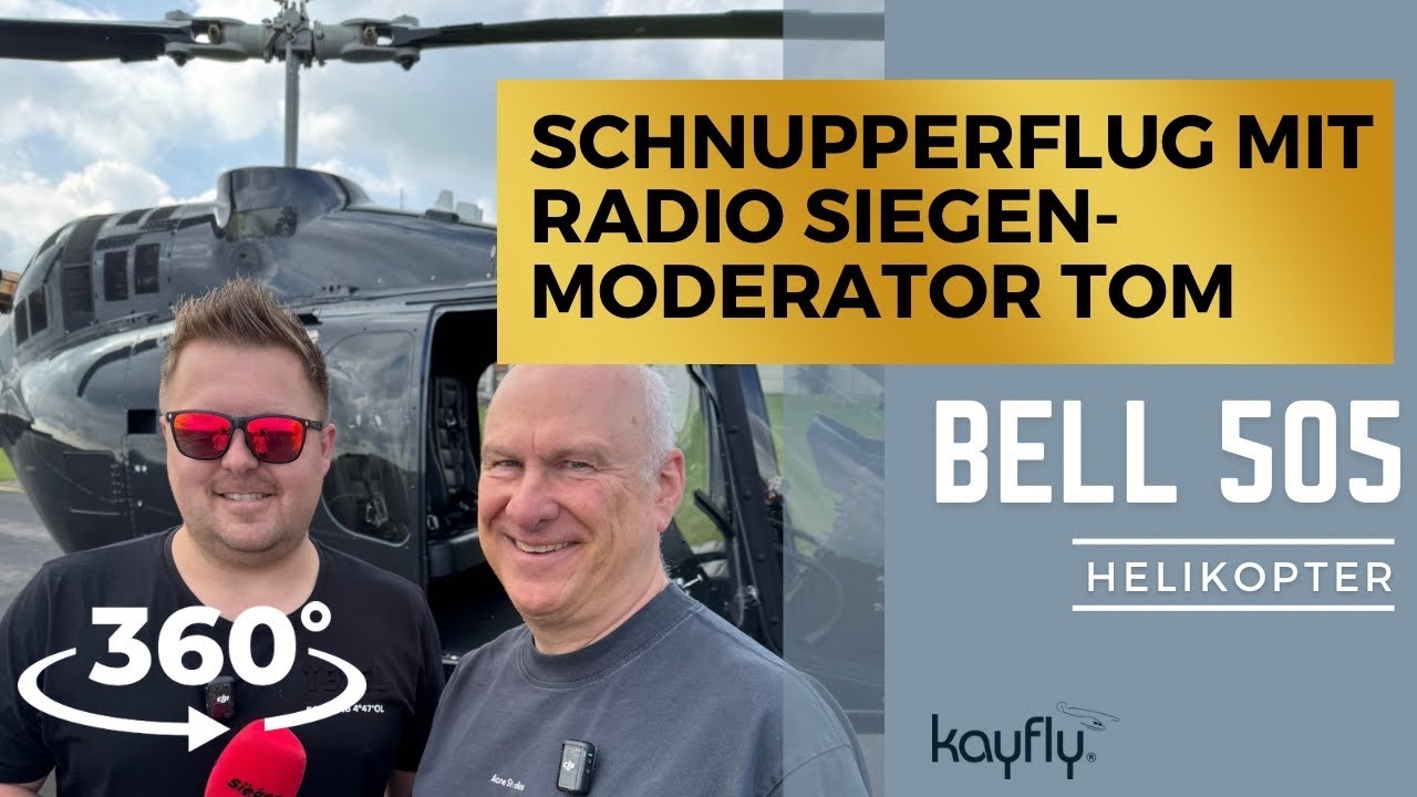 Schnupperflug mit Radio Siegen-Moderator Tom 🚁 | 360° Helikopterflug in der Bell 505 mit Kay!