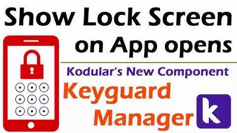 Show Lock Screen on App opens | Kodular