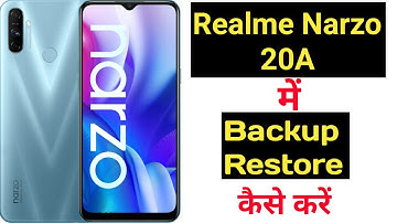 How to backup and restore data in realme narzo 20A || Realme narzo 20A data backup aur restore ||