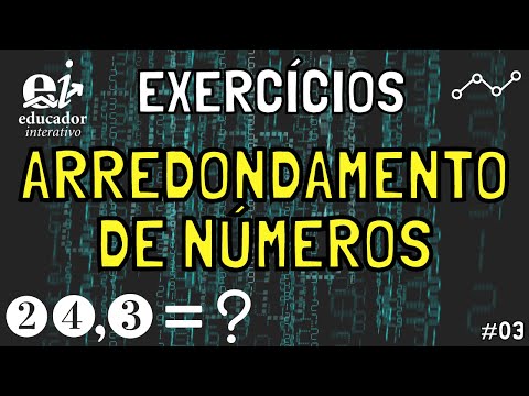 Arredondamento de Números (Exercício Parte 3 de 4)