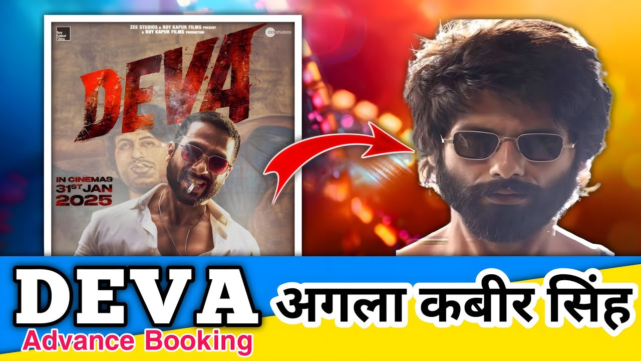 Deva Advance Booking | Deva Movie Review | Deva Sahid Kapoor | 