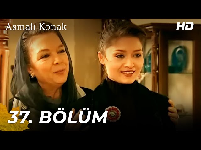 Asmalı Konak | 37. Bölüm (HD) class=