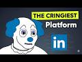 How LinkedIn Became The CRINGIEST Professional Platform