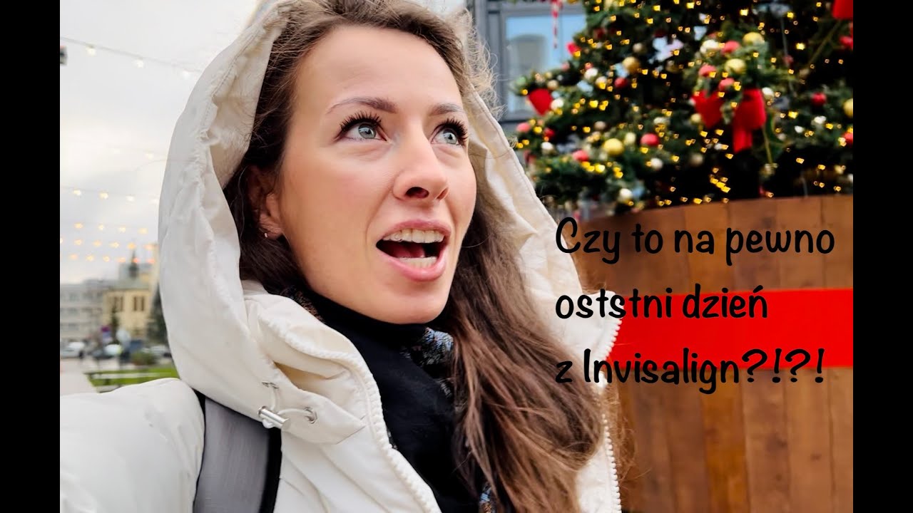 Ostatni dzień z Invisalign! Idę zdjąć nakładki! Nie mogę w to uwierzyć!Aparat na zęby,piękny uśmiech