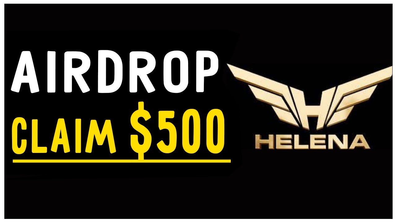 Helena Token | helena Financial | Airdrop 500$ | New NFT