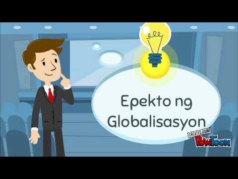 Epekto at Sanhi ng Globalisasyon