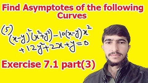 Find the asymptotes of the following curves (Bsc calculus exercise 7.1 part(3))