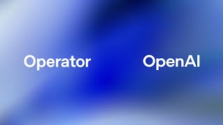 OpenAI推人工智慧助理Operator 暫限美國訂戶使用