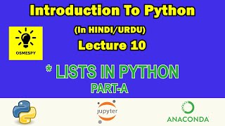 Introduction to Python in Urdu-Hindi | Lists in Python| Lec-10 Python Tutorials For Beginners In Urdu Hindi 2020 Topic 10 Python Lists